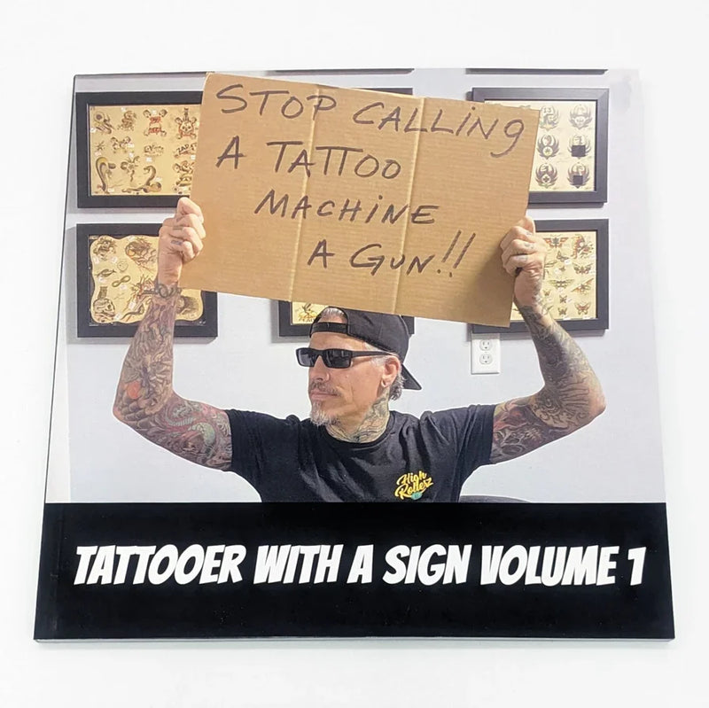 The Tattooer With A Sign Coffee Table Book — Softcover - Painful Pleasures