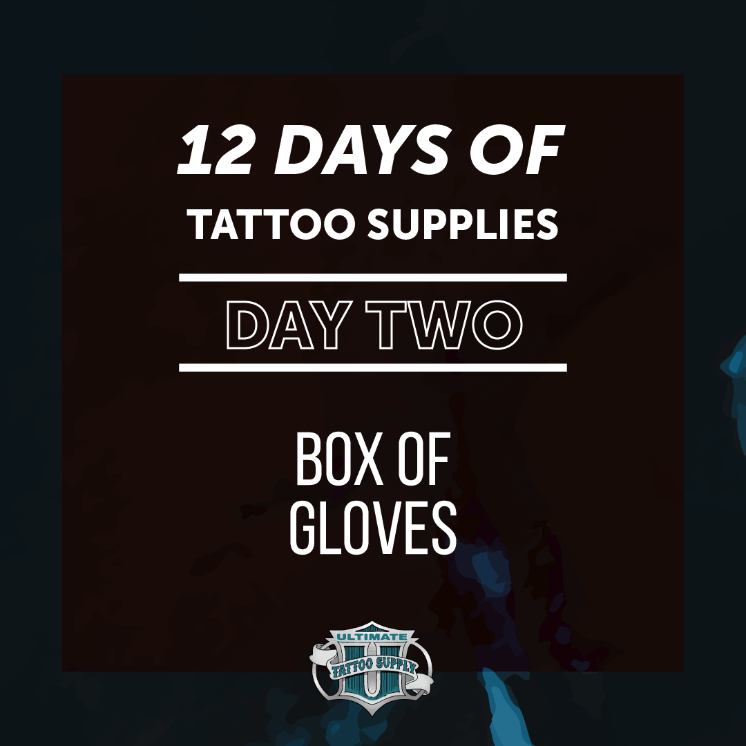 The 12 Days of Tattoo Supplies: Day 2