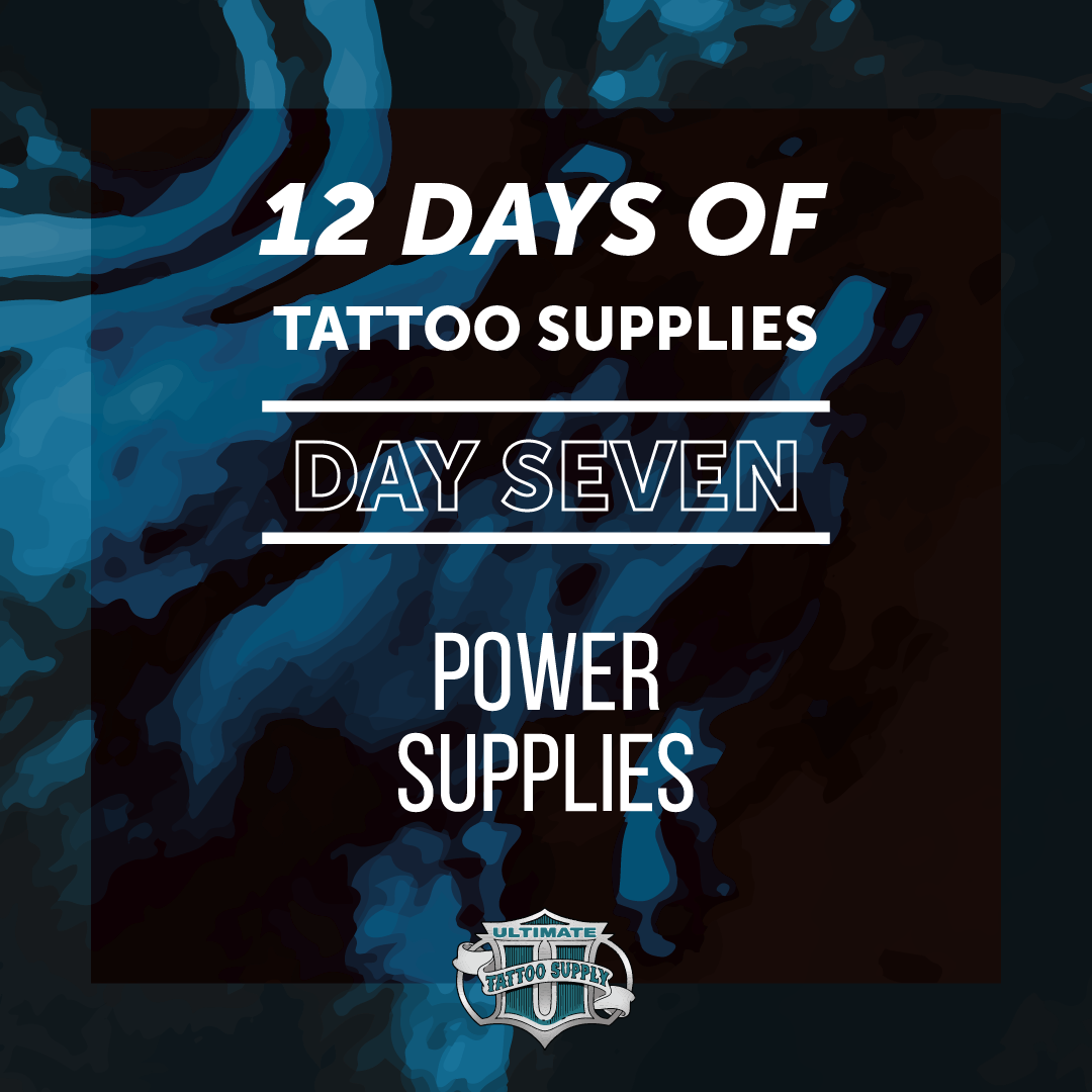 The 12 Days of Tattoo Supplies: Day 7