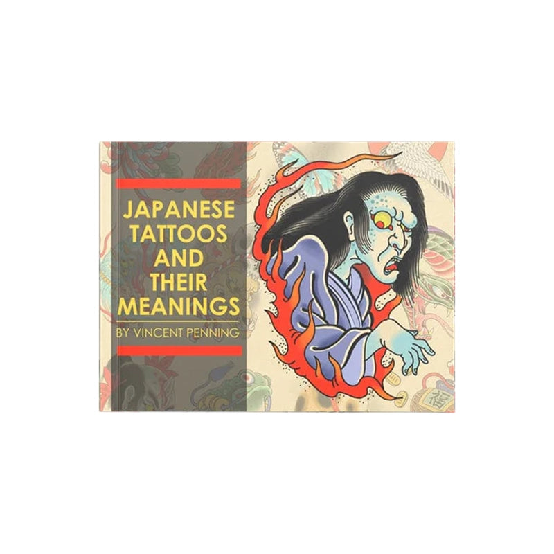 Vincent Penning Japanese Tattoos and Their Meanings — Softcover Book - Ultimate Tattoo Supply