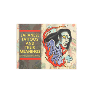 Vincent Penning Japanese Tattoos and Their Meanings — Softcover Book - Ultimate Tattoo Supply