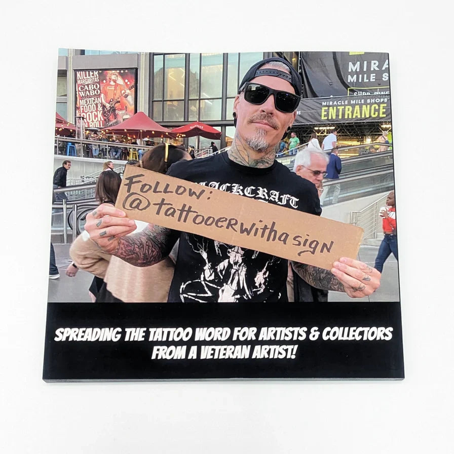 The Tattooer With A Sign Coffee Table Book — Softcover - Painful Pleasures
