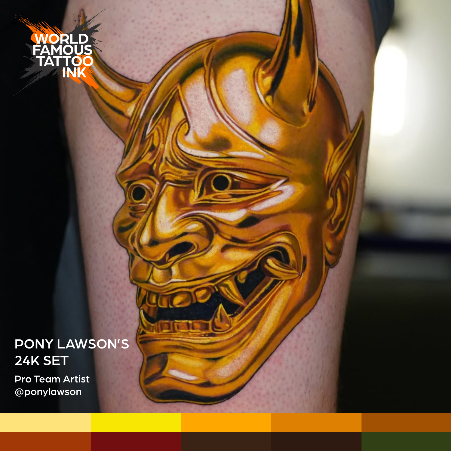 Pony Lawson 24k Set — World Famous Tattoo Ink — 1oz - Ultimate Tattoo Supply