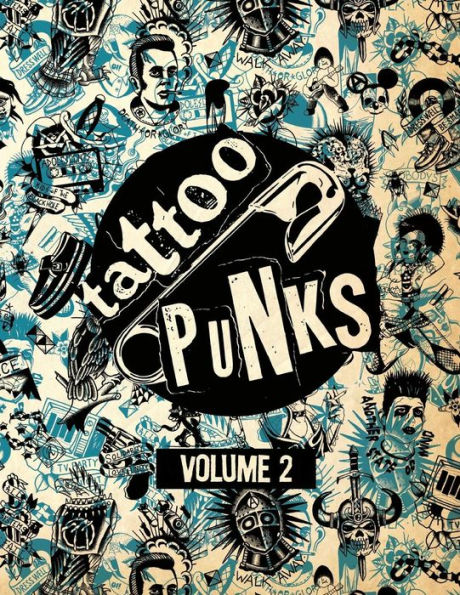 Tattoo Punks Volume 2 — Softcover Book - Painful Pleasures