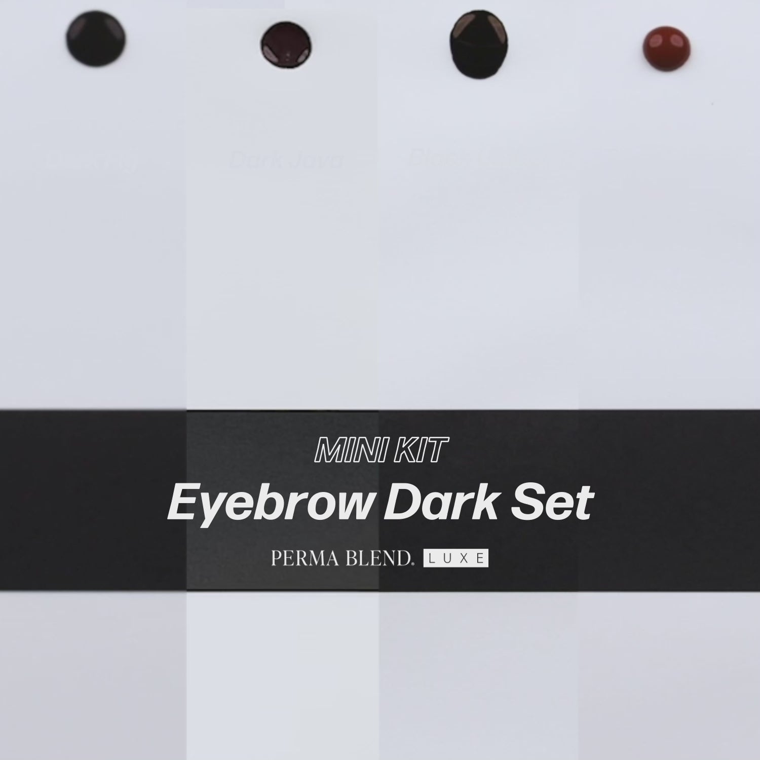 Video Dark Brows Mini Set — Perma Blend Luxe — 4 1/2oz Bottles